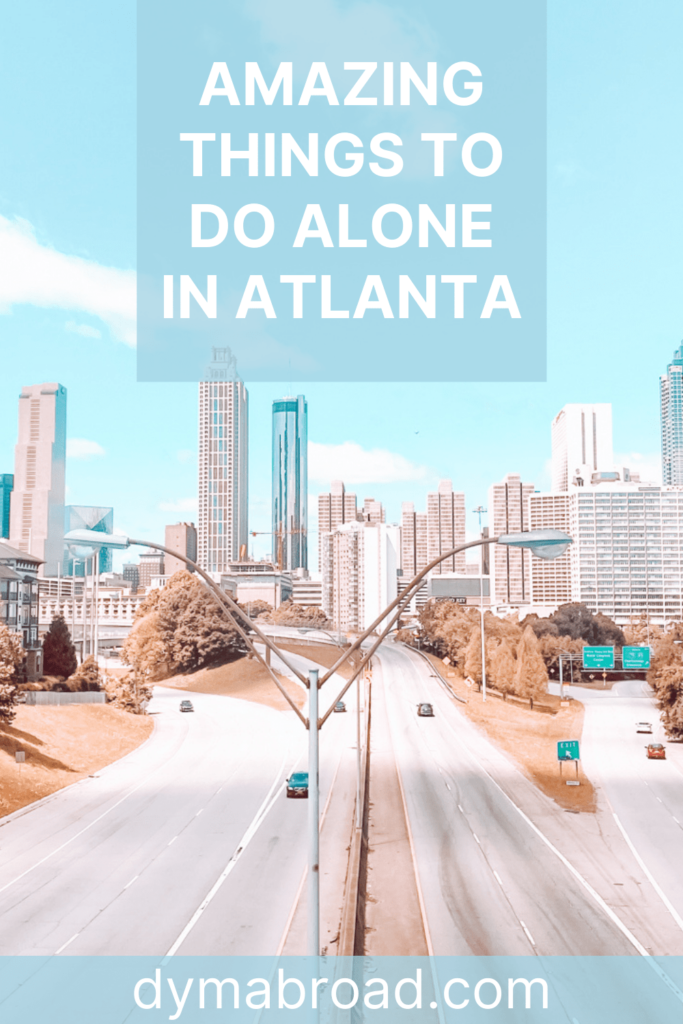 Things To Do By Yourself In Atlanta